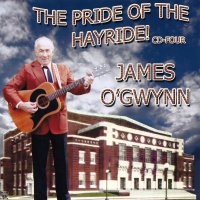 James O'Gwynn - The Pride Of The Hayride (5CD Set)  Disc 4